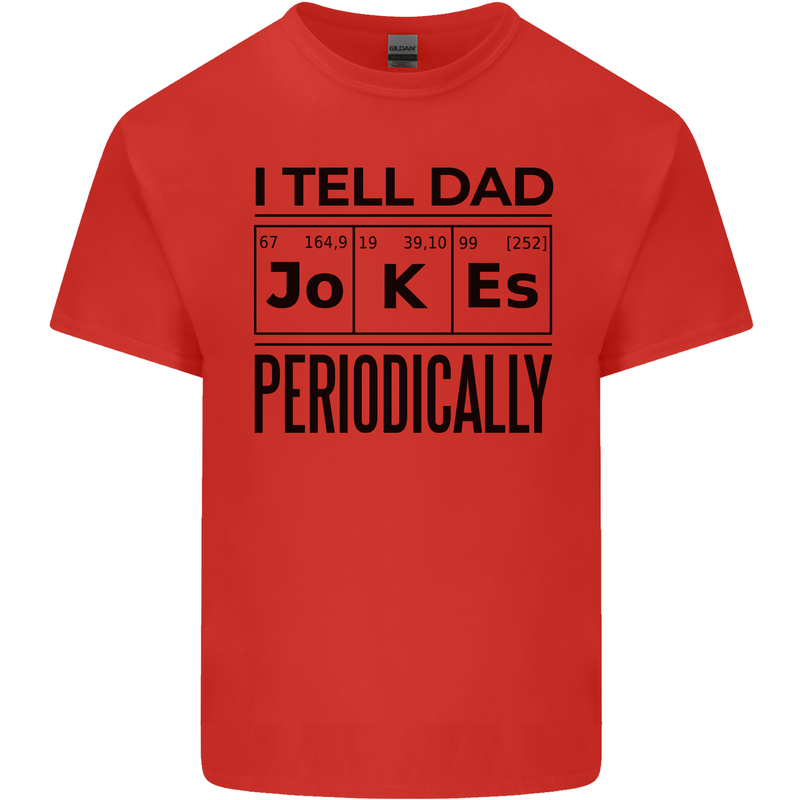 Fathers Day I Tell Dad Jokes Periodically Funny Kids T-Shirt Childrens Red