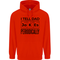 Fathers Day I Tell Dad Jokes Periodically Funny Mens 80% Cotton Hoodie Bright Red
