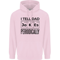Fathers Day I Tell Dad Jokes Periodically Funny Mens 80% Cotton Hoodie Light Pink