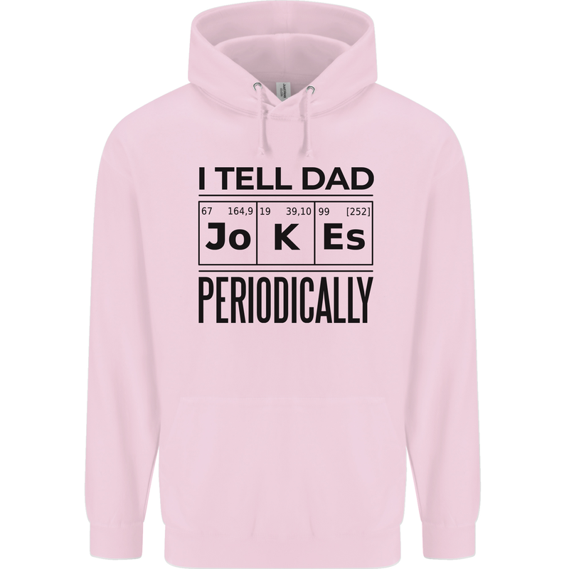 Fathers Day I Tell Dad Jokes Periodically Funny Mens 80% Cotton Hoodie Light Pink