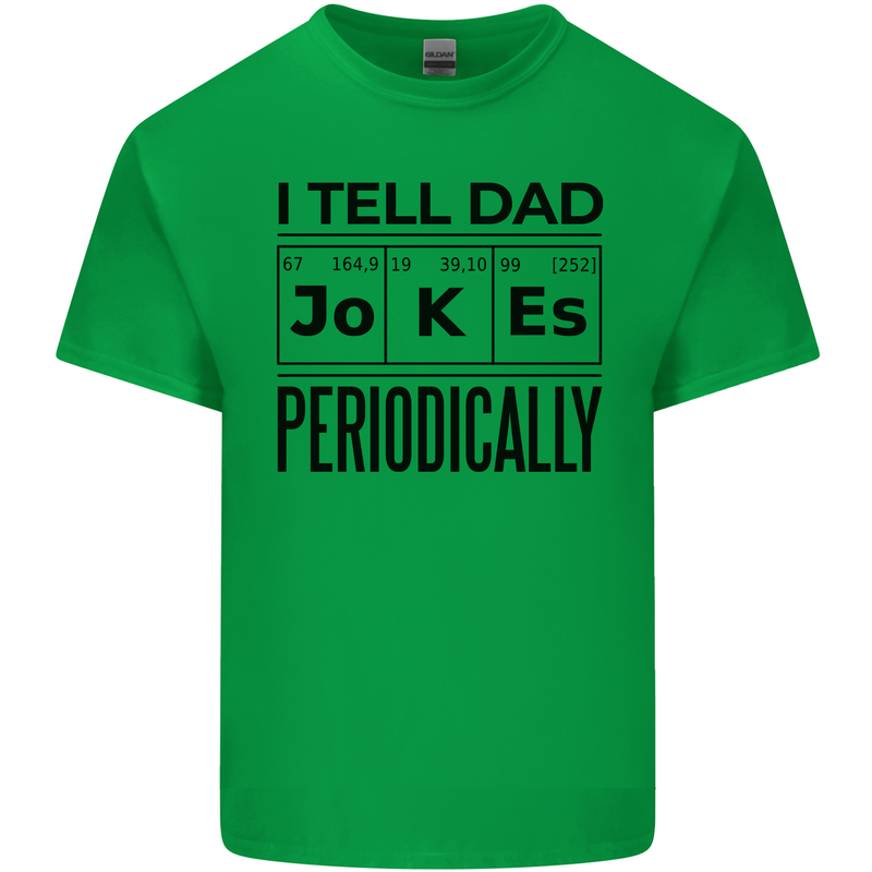 Fathers Day I Tell Dad Jokes Periodically Funny Mens Cotton T-Shirt Tee Top Irish Green