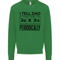 Fathers Day I Tell Dad Jokes Periodically Funny Mens Sweatshirt Jumper Irish Green