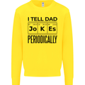 Fathers Day I Tell Dad Jokes Periodically Funny Mens Sweatshirt Jumper Yellow