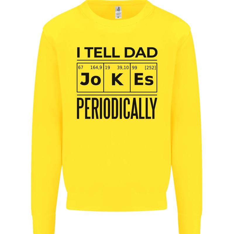 Fathers Day I Tell Dad Jokes Periodically Funny Mens Sweatshirt Jumper Yellow