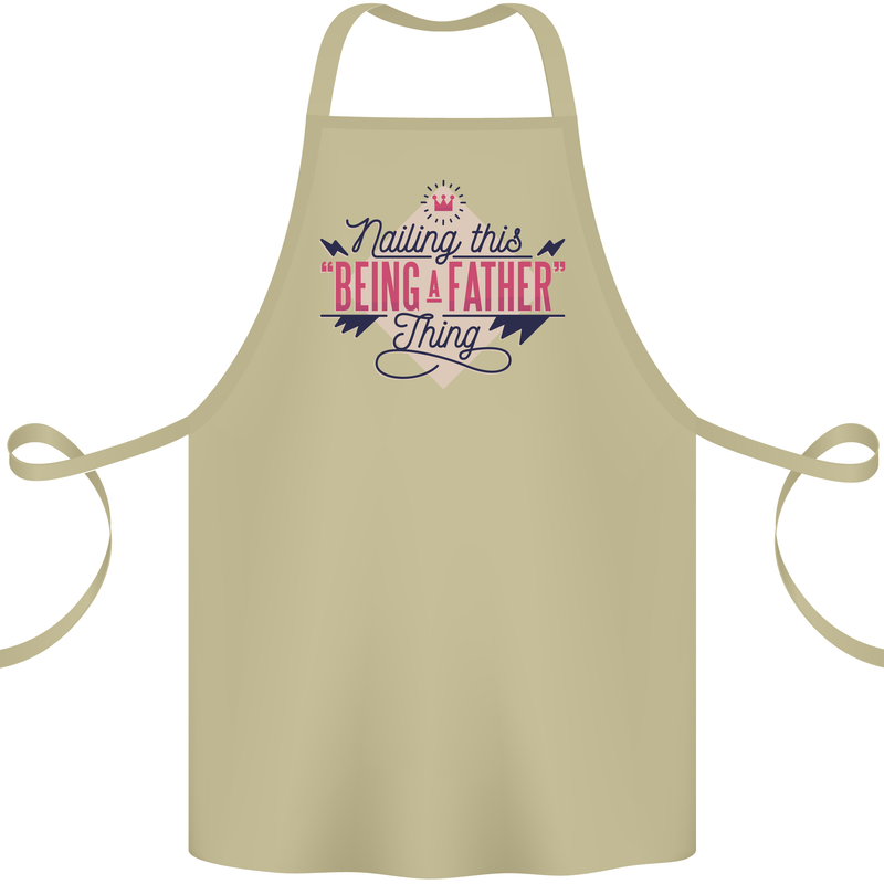 Fathers Day Nailing This Being a Father Dad Cotton Apron 100% Organic Khaki