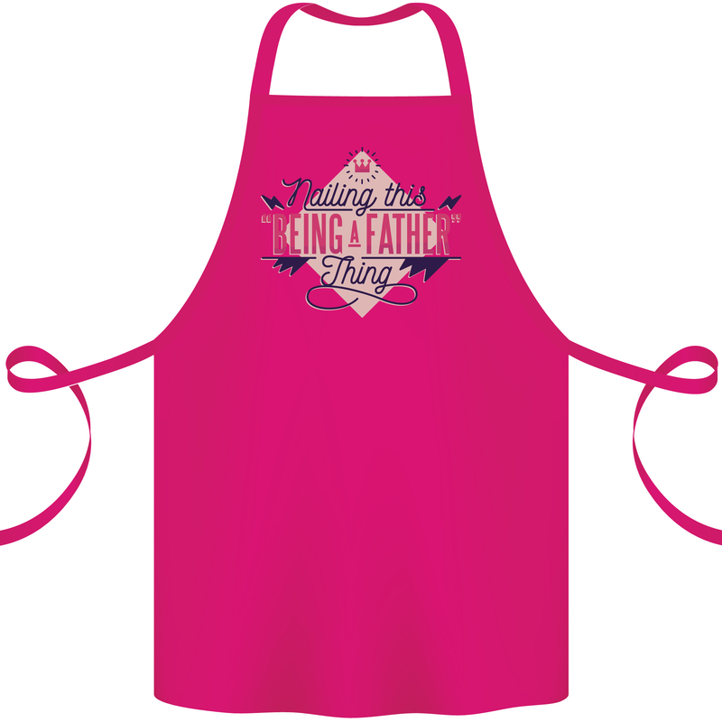Fathers Day Nailing This Being a Father Dad Cotton Apron 100% Organic Pink