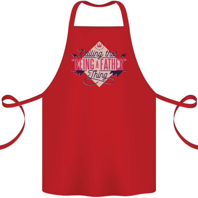 Fathers Day Nailing This Being a Father Dad Cotton Apron 100% Organic Red