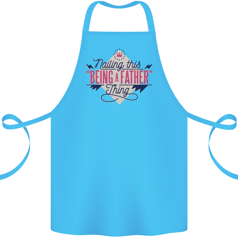 Fathers Day Nailing This Being a Father Dad Cotton Apron 100% Organic Turquoise