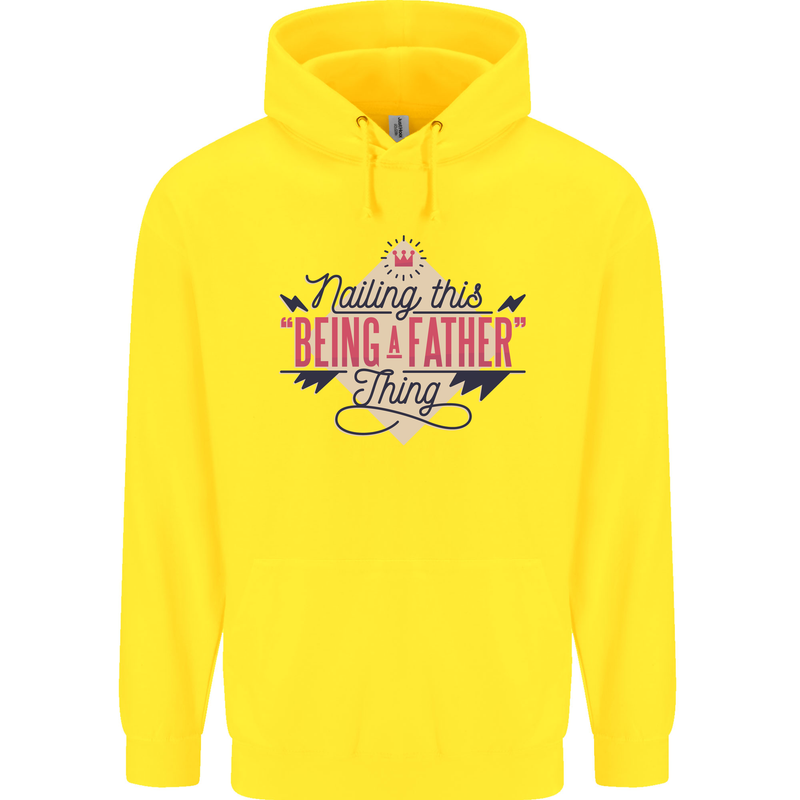 Fathers Day Nailing This Being a Father Dad Mens 80% Cotton Hoodie Yellow