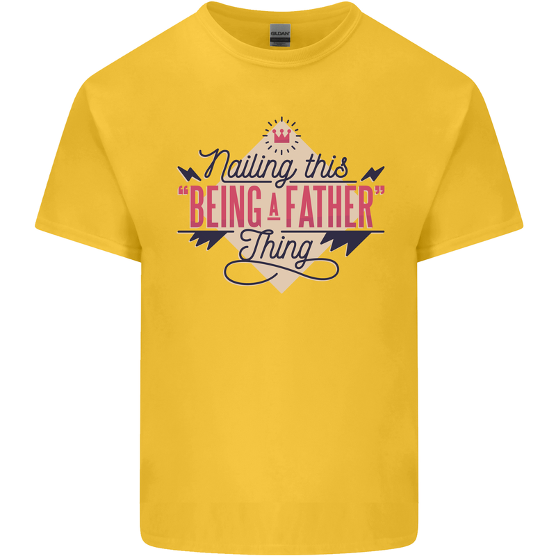 Fathers Day Nailing This Being a Father Dad Mens Cotton T-Shirt Tee Top Yellow