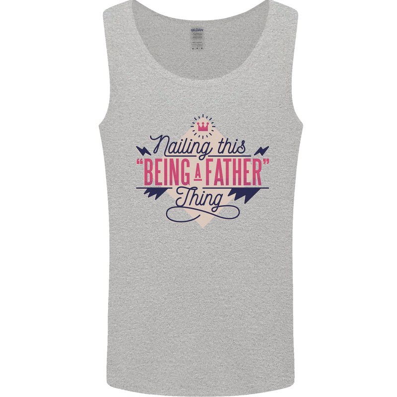 Fathers Day Nailing This Being a Father Dad Mens Vest Tank Top Sports Grey