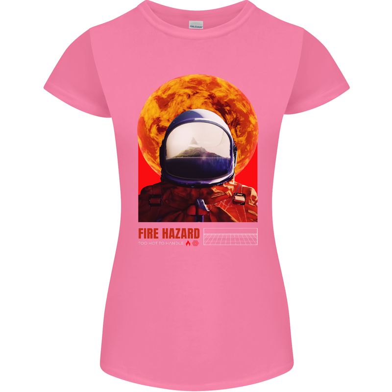Fire Hazard Too Hot to Handle Astronaut Space Womens Petite Cut T-Shirt Azalea