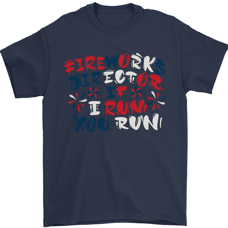 Fireworks Director Funny Bonfire Night July 4th Mens T-Shirt 100% Cotton Navy Blue