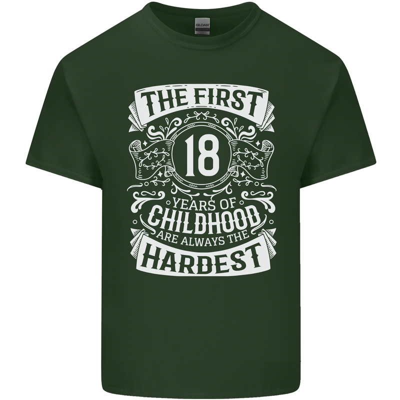 First 18 Years of Childhood Funny 18th Birthday Mens Cotton T-Shirt Tee Top Forest Green