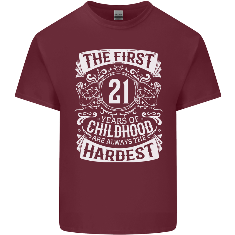 First 21 Years of Childhood Funny 21st Birthday Mens Cotton T-Shirt Tee Top Maroon