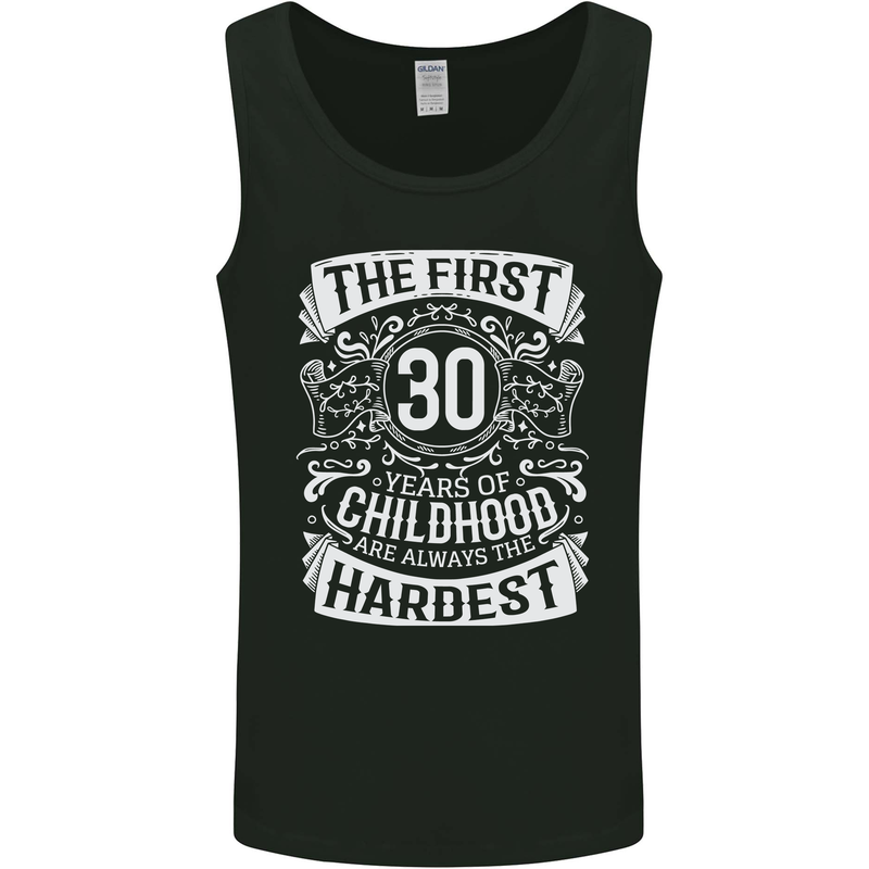 First 30 Years of Childhood Funny 30th Birthday Mens Vest Tank Top Black