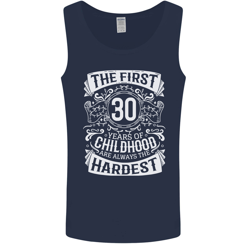 First 30 Years of Childhood Funny 30th Birthday Mens Vest Tank Top Navy Blue