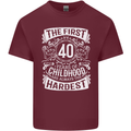 First 40 Years of Childhood Funny 40th Birthday Mens Cotton T-Shirt Tee Top Maroon