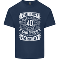 First 40 Years of Childhood Funny 40th Birthday Mens Cotton T-Shirt Tee Top Navy Blue