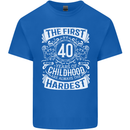 First 40 Years of Childhood Funny 40th Birthday Mens Cotton T-Shirt Tee Top Royal Blue
