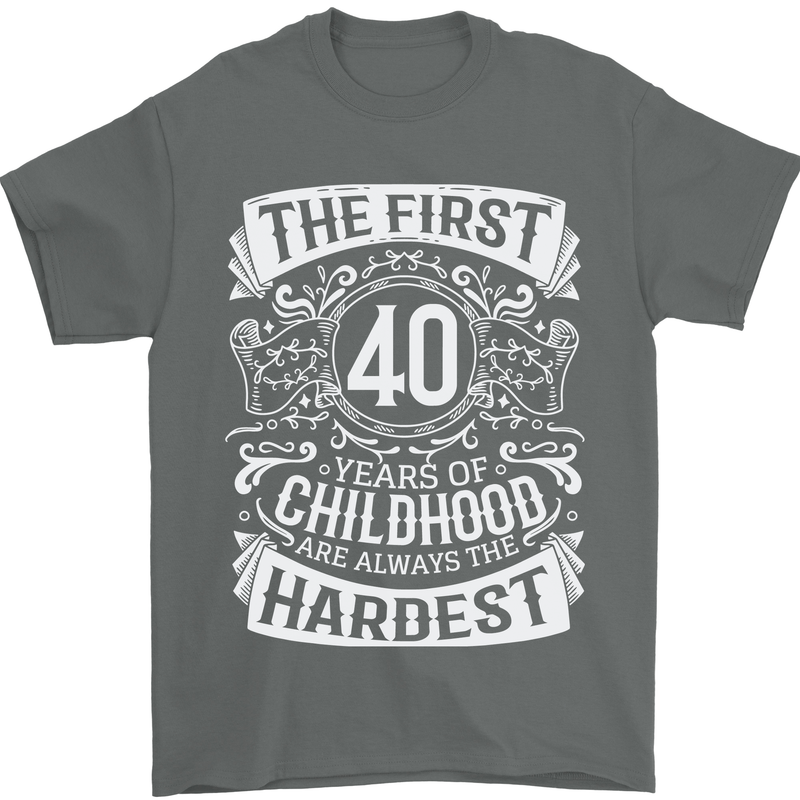 First 40 Years of Childhood Funny 40th Birthday Mens T-Shirt 100% Cotton Charcoal