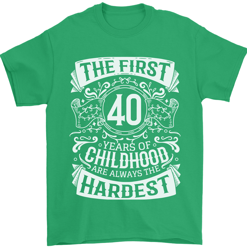 First 40 Years of Childhood Funny 40th Birthday Mens T-Shirt 100% Cotton Irish Green
