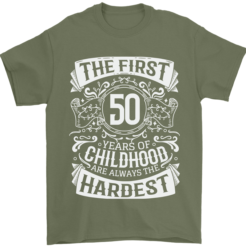 First 50 Years of Childhood Funny 50th Birthday Mens T-Shirt 100% Cotton Military Green