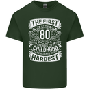 First 80 Years of Childhood Funny 80th Birthday Mens Cotton T-Shirt Tee Top Forest Green