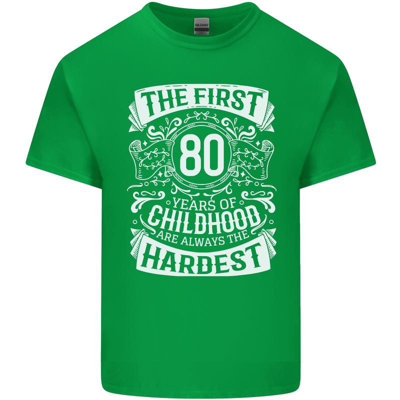 First 80 Years of Childhood Funny 80th Birthday Mens Cotton T-Shirt Tee Top Irish Green
