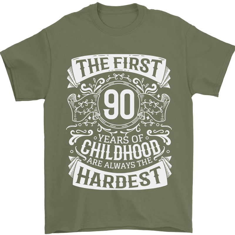 First 90 Years of Childhood Funny 90th Birthday Mens T-Shirt 100% Cotton Military Green
