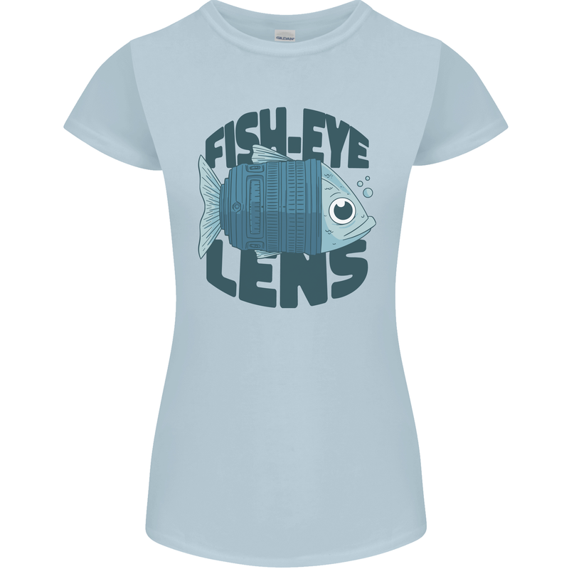 Fisheye Lens Funny Photography Photographer Womens Petite Cut T-Shirt Light Blue