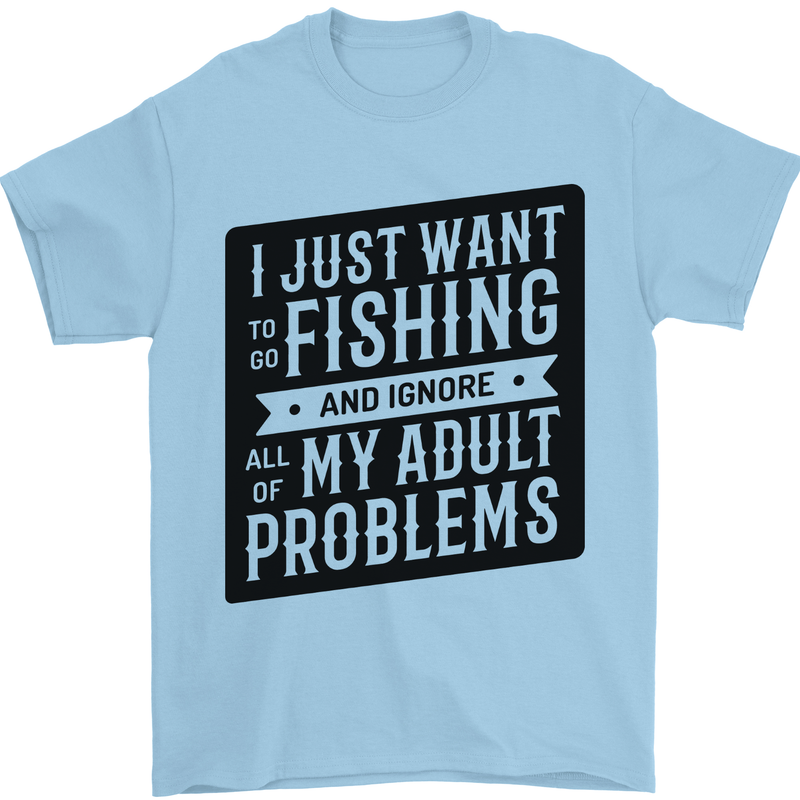 Fishing Ignore All of My Adult Problems Funny Mens T-Shirt 100% Cotton Light Blue