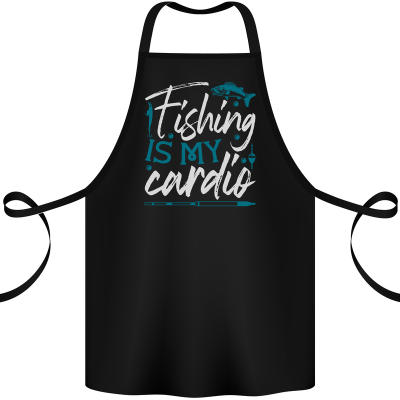 Fishing is My Cardio Funny Fisherman 2 Cotton Apron 100% Organic Black