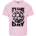 Football Its Game Day Soccer Kids T-Shirt Childrens Light Pink