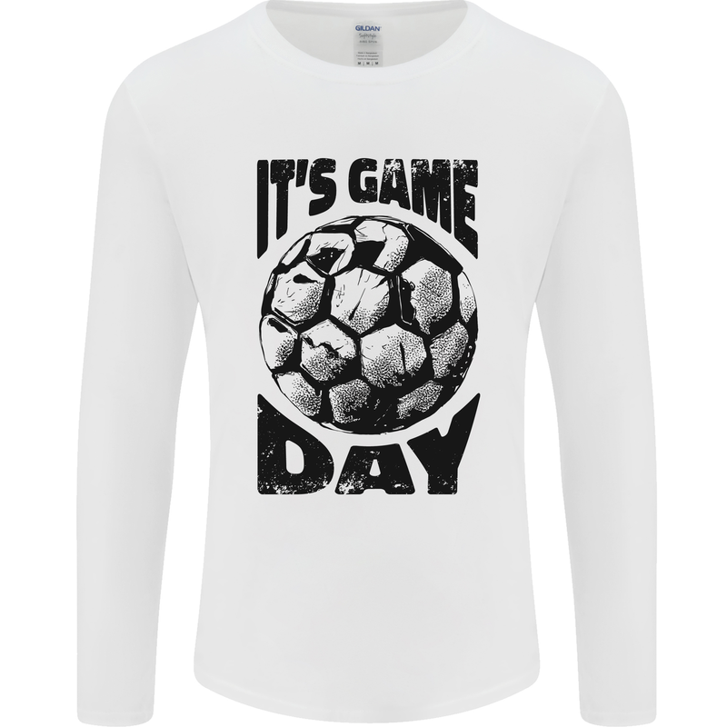 Football Its Game Day Soccer Mens Long Sleeve T-Shirt White