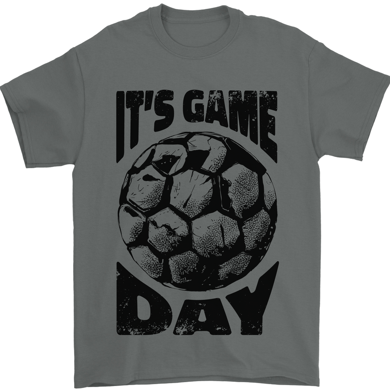 Football Its Game Day Soccer Mens T-Shirt 100% Cotton Charcoal