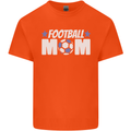 Football Mum Mom Kids T-Shirt Childrens Orange