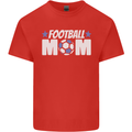 Football Mum Mom Kids T-Shirt Childrens Red