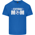 Football Mum Mom Kids T-Shirt Childrens Royal Blue