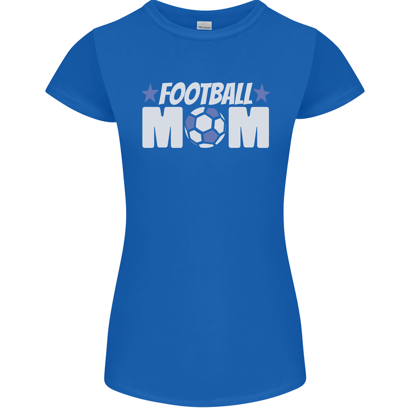 Football Mum Mom Womens Petite Cut T-Shirt Royal Blue