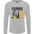 Forklift Driver I Lift Heavy Weights Funny Mens Long Sleeve T-Shirt Sports Grey