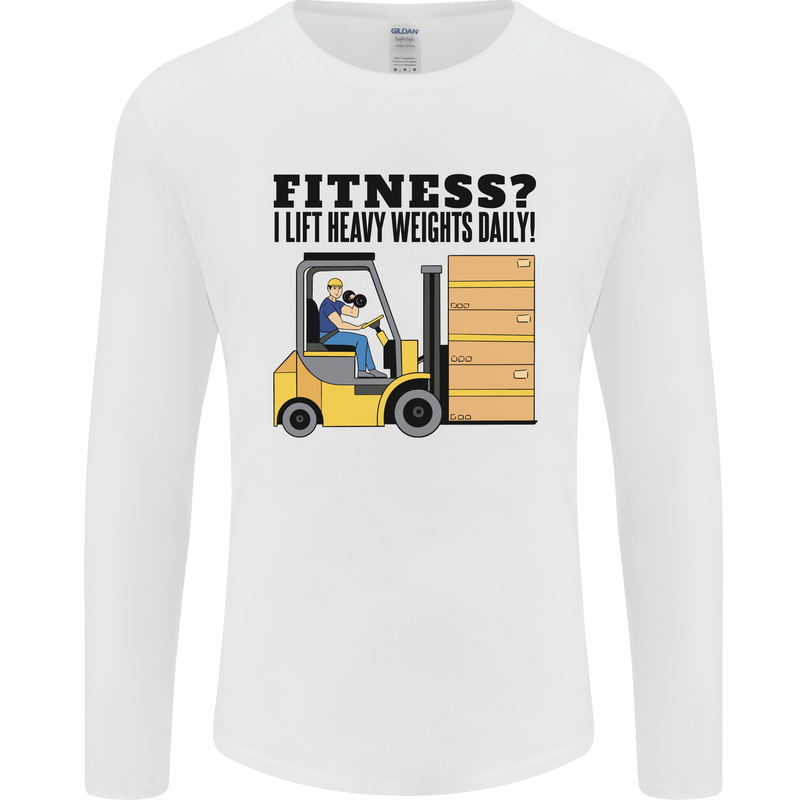 Forklift Driver I Lift Heavy Weights Funny Mens Long Sleeve T-Shirt White