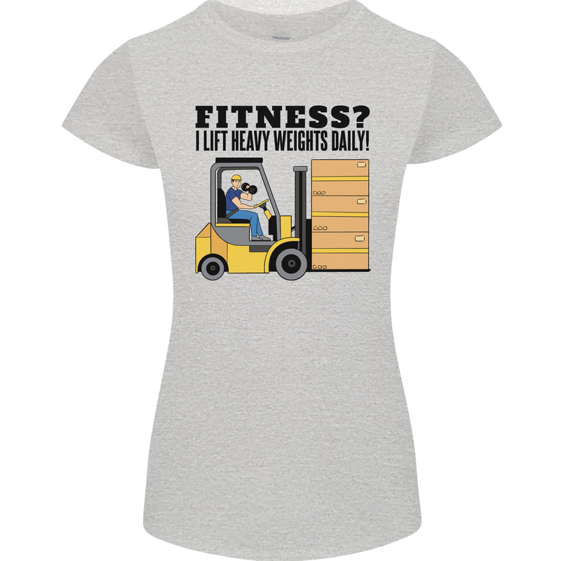 Forklift Driver I Lift Heavy Weights Funny Womens Petite Cut T-Shirt Sports Grey