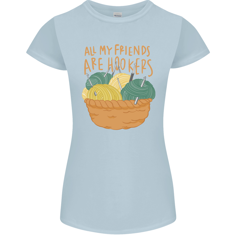 Friends Hookers Funny Crochet Knitting Womens Petite Cut T-Shirt Light Blue