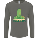 Fucktus Funny Cactus House Plants Offensive Mens Long Sleeve T-Shirt Charcoal