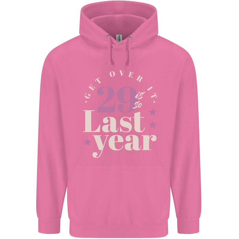 Funny 30th Birthday 29 is So Last Year Childrens Kids Hoodie Azalea