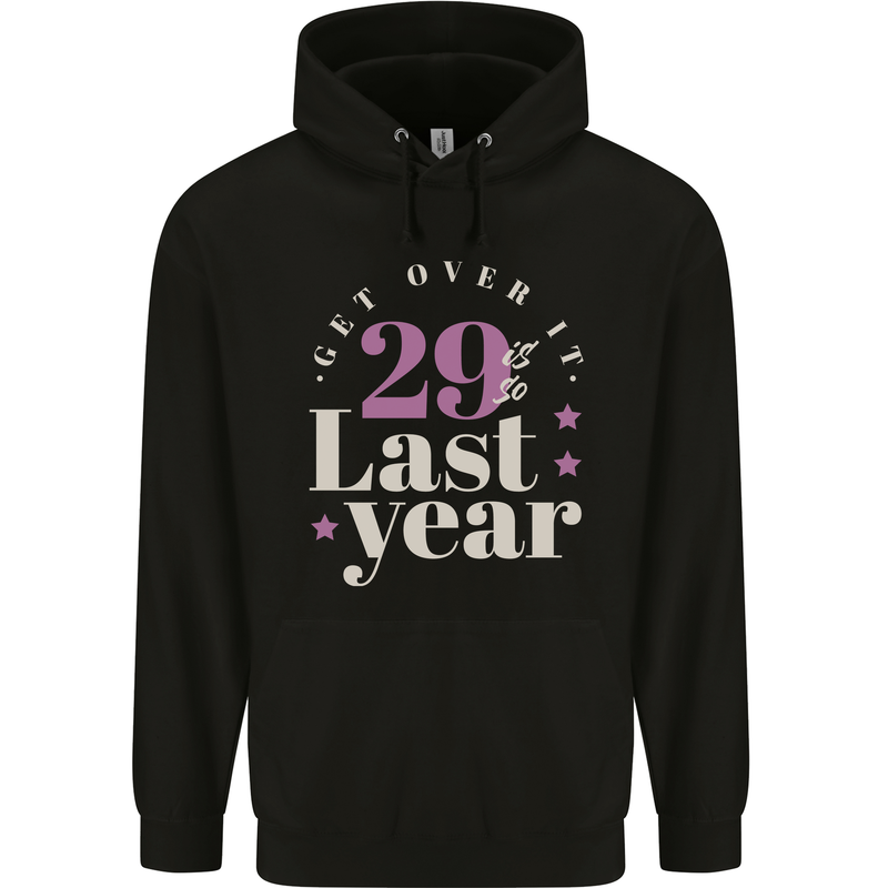 Funny 30th Birthday 29 is So Last Year Childrens Kids Hoodie Black