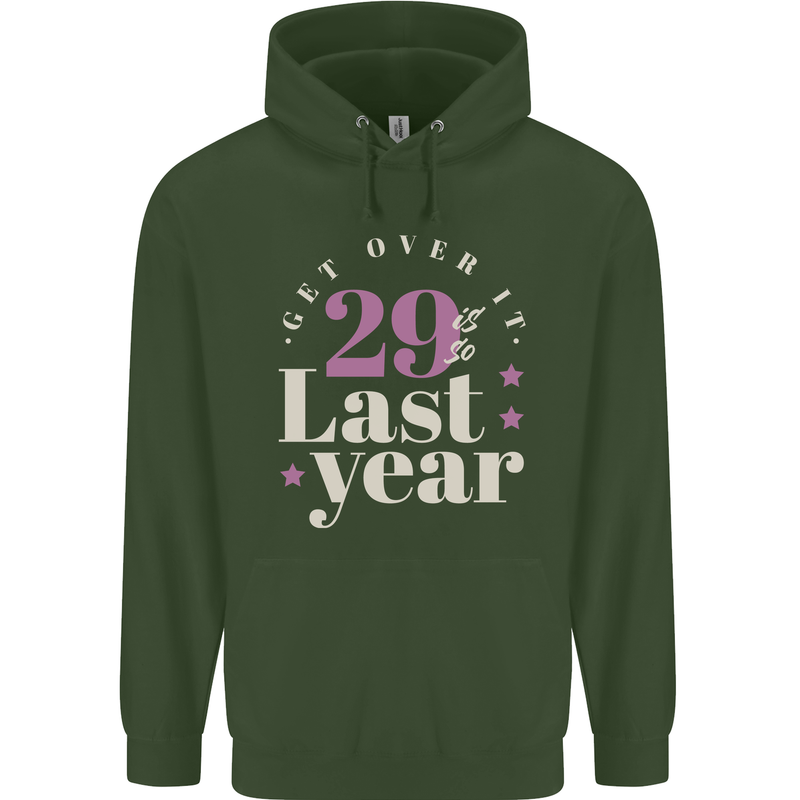 Funny 30th Birthday 29 is So Last Year Childrens Kids Hoodie Forest Green