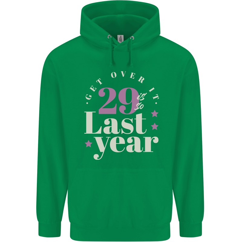 Funny 30th Birthday 29 is So Last Year Childrens Kids Hoodie Irish Green