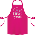 Funny 30th Birthday 29 is So Last Year Cotton Apron 100% Organic Pink